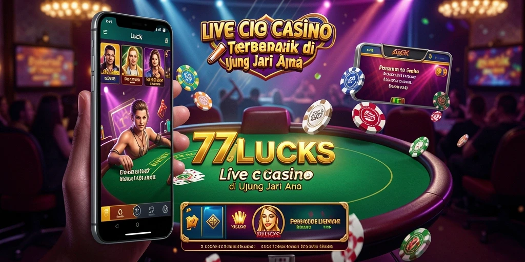 Tampilan gameplay Live Casino yang menarik di 77LUCKS.